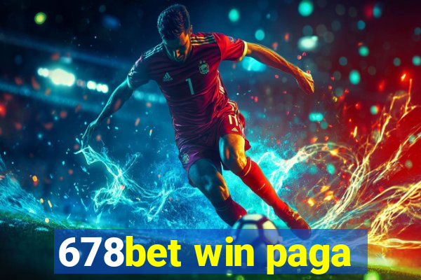 678bet win paga